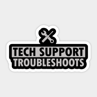 tech support, troubleshoots Sticker